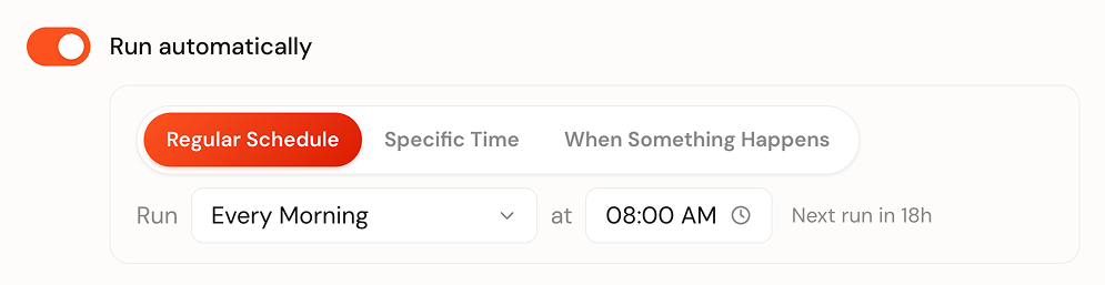The schedule control in bots.team: a Run automatically toggle turned on, a Regular Schedule tab selected, set to run Every Morning at 08:00 AM, with Next run in 18h
